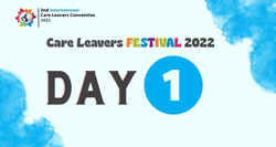 Care Leavers Festival - Day 1